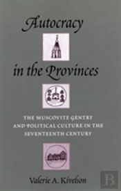 Autocracy In The Provinces