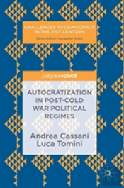 Autocratization In Post-Cold War Political Regimes