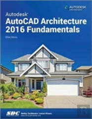 Autodesk Autocad Architecture 2016 Fundamentals