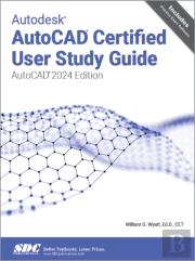 Autodesk Autocad Certified User Study Guide