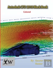Autodesk Cfd 2018 Black Book (Colored)