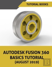 Autodesk Fusion 360 Basics Tutorial (August 2019)