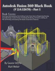 Autodesk Fusion 360 Black Book (V 2.0.12670) - Part 1