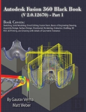 Autodesk Fusion 360 Black Book (V 2.0.12670) - Part 1