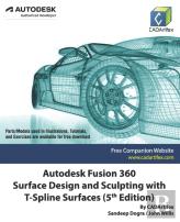 Autodesk Fusion 360 Surface Design And Sculpting With T-Spline Surfaces (5th Edition)