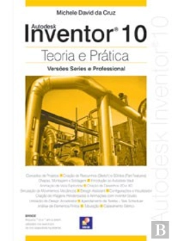 Bertrand.pt - Autodesk Inventor 10 - Teoria e Prática - Versões Series e Professional