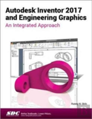 Autodesk Inventor 2017 And Engineering Graphics