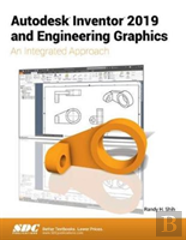 Autodesk Inventor 2019 And Engineering Graphics