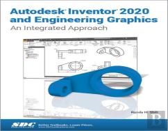 Autodesk Inventor 2020 And Engineering Graphics
