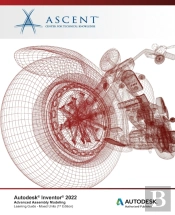 Autodesk Inventor 2022: Advanced Assembl