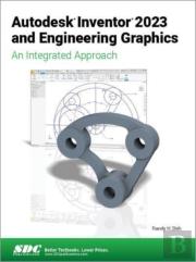 Autodesk Inventor 2023 And Engineering Graphics