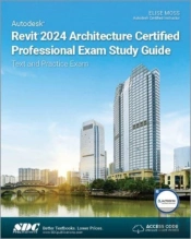 Autodesk Revit 2024 Architecture Certified Professional Exam Study Guide