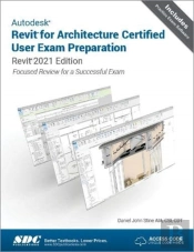 Autodesk Revit For Architecture Certified User Exam Preparation