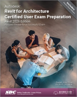Bertrand.pt - Autodesk Revit For Architecture Certified User Exam Preparation (Revit 2026 Edition)