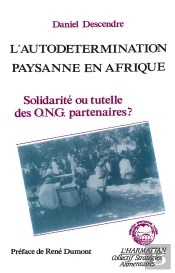 Autodetermination Paysanne En Afrique. Solidarite Ou