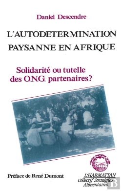 Bertrand.pt - Autodetermination Paysanne En Afrique. Solidarite Ou
