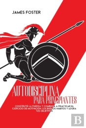Autodisciplina Para Principiantes