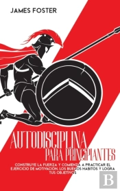 Autodisciplina Para Principiantes