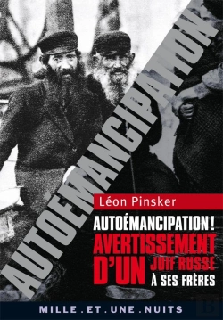 Bertrand.pt - Autoemancipation ! Avertissement D'Un Juif Russe A Ses Freres