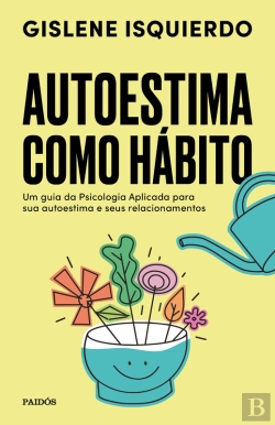 Bertrand.pt - Autoestima Como Hábito