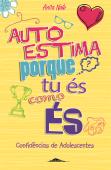 Autoestima Porque Tu És Como És