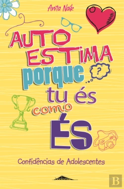 Bertrand.pt - Autoestima Porque Tu És Como És