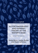 Autoethnography And Feminist Theory At The Water'S Edge