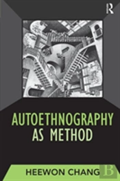 Autoethnography As Method