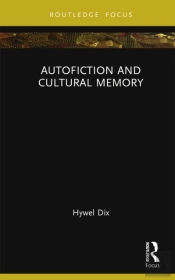 Autofiction And Cultural Memory
