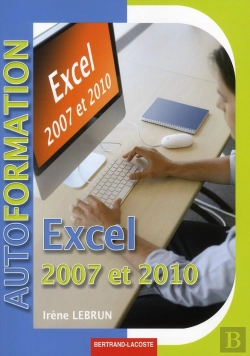Bertrand.pt - Autoformation Excel 2007-2010
