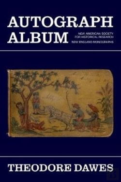 Bertrand.pt - Autograph Album (New American Society For Historical Research: New England Monographs)