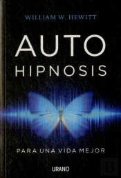 Autohipnosis Para Una Vida Mejor