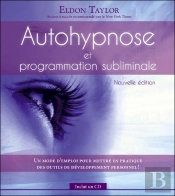 Autohypnose Et Programmation Subliminale - Livre + Cd