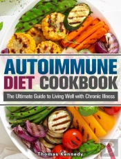 Autoimmune Diet Cookbook: The Ultimate G