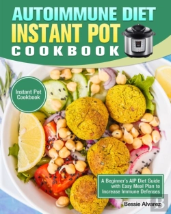 Bertrand.pt - Autoimmune Diet Instant Pot Cookbook: A