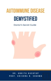 Autoimmune Disease Demystified: Doctor'S Secret Guide
