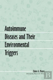 Autoimmune Diseases And Their Environmental Triggers