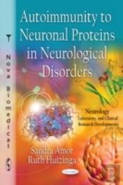 Autoimmunity To Neuronal Proteins In Neurological Disorders