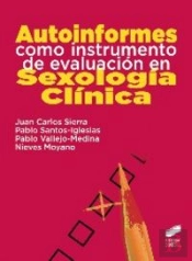Autoinformes Como Instrumento De Evaluación En Sexología Clínica