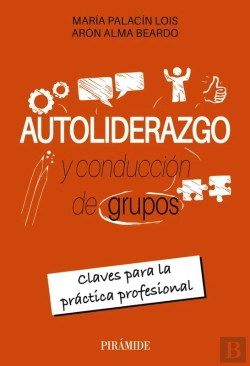 Bertrand.pt - Autoliderazgo Y Conducción De Grupos