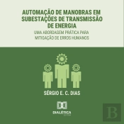 Automação De Manobras Em Subestações De Transmissão De Energia