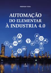 Automação do Elementar à Industria 4.0