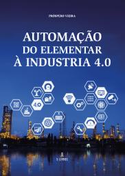 Automação do Elementar à Industria 4.0