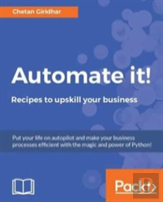 Automate It! - Recipes To Upskill Your Business