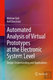 Automated Analysis Of Virtual Prototypes At The Electronic System Level