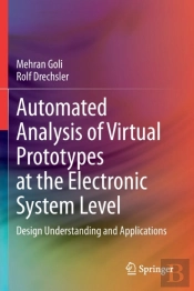Automated Analysis Of Virtual Prototypes At The Electronic System Level