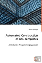 Automated Construction Of Xsl-Templates