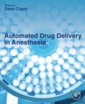 Automated Drug Delivery In Anesthesia