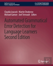 Automated Grammatical Error Detection For Language Learners, Second Edition
