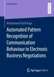 Automated Pattern Recognition Of Communication Behaviour In Electronic Business Negotiations